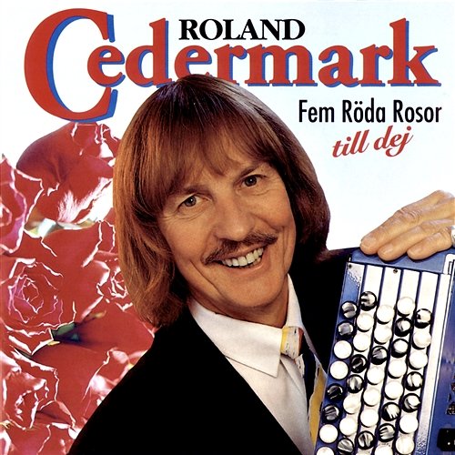 Kan någon tala om Roland Cedermark