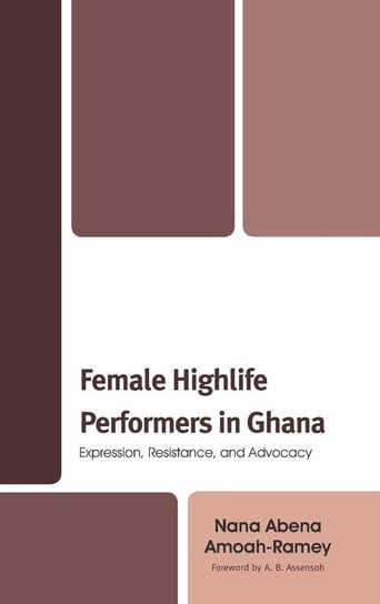 Female Highlife Performers in Ghana Amoah-Ramey Nana Abena