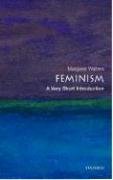 Feminism: A Very Short Introduction Walters Margaret