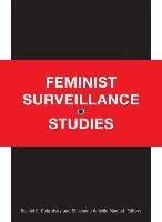 Feminist Surveillance Studies Opracowanie zbiorowe