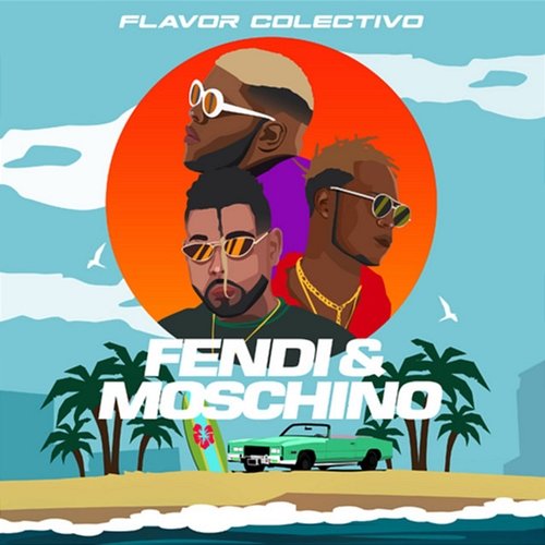 Fendi & Moschino Flovv coco, Flavor Colectivo feat. Darnelt, Relax Buay