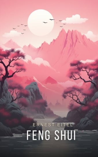 Feng Shui Ernest Eitel