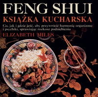 Feng shui. Książka kucharska Miles Elizabeth