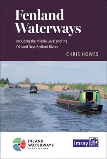 Fenland Waterways: River Nene to River Great Ouse via Middle Level link route and alternatives Chris Howes