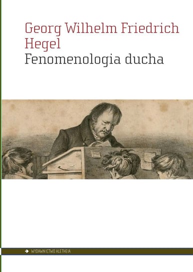 Fenomenologia ducha Hegel Georg Wilhelm Friedrich