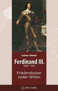 Ferdinand III Hobelt Lothar