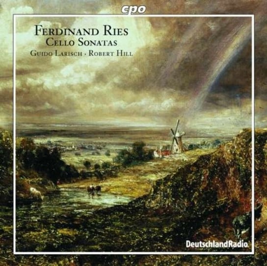 Ferdinand Ries: Cello Sonatas Larisch Guido