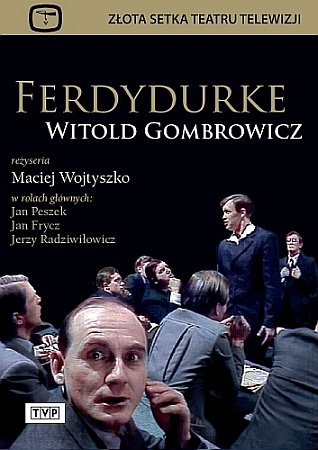 Ferdydurke Wojtyszko Maciej