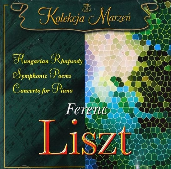 Ferenc Liszt Various Artists