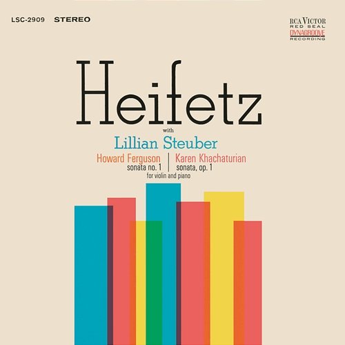 Ferguson: Sonata No. 1, Op. 2, Khachaturian: Sonata, Op. 1 in G Minor Jascha Heifetz