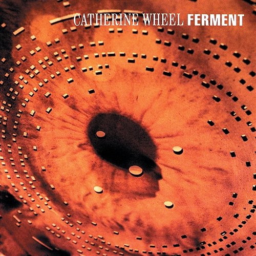 Ferment Catherine Wheel