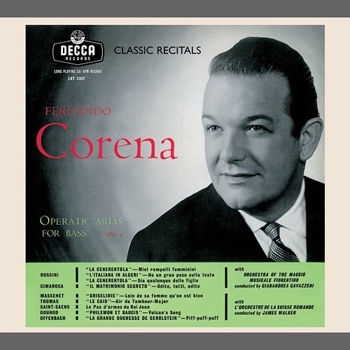 Fernando Corena / Classic Recital Fernando Corena, Orchestra del Maggio Musicale Fiorentino, Orchestre de la Suisse Romande, Gianandrea Gavazzeni, James Walker