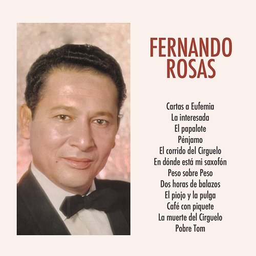 Pobre Don Fernando Rosas