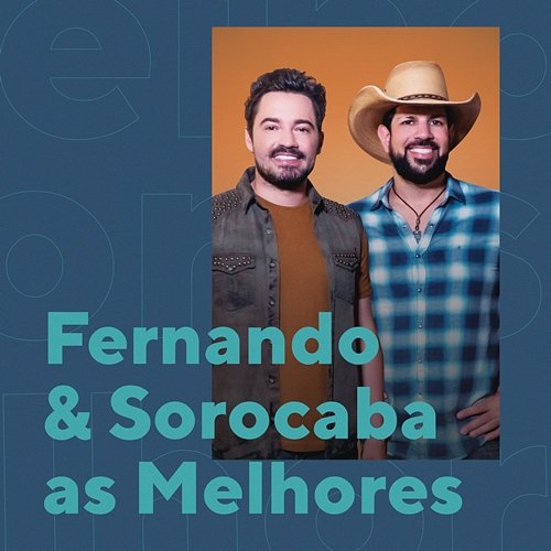 Fernando & Sorocaba As Melhores Fernando & Sorocaba
