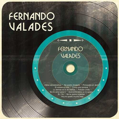 Si Volviera a Vivir Fernando Valadés Su Voz, su Piano y su Conjunto