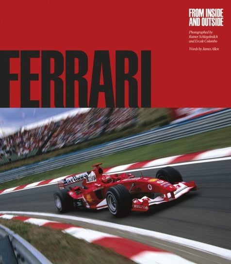 Ferrari: From Inside and Outside James Allen