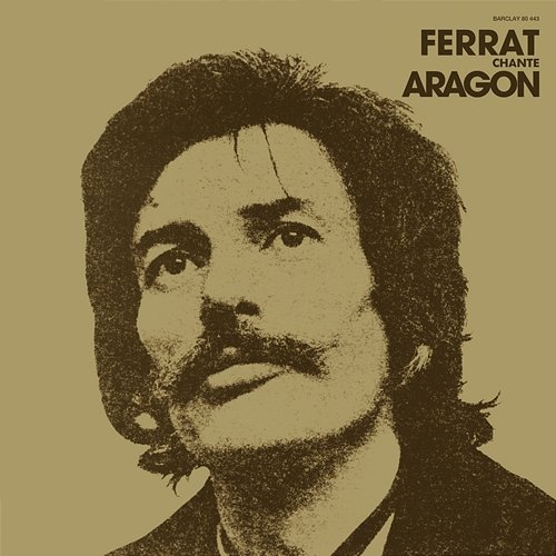 Ferrat chante Aragon 1971 Jean Ferrat