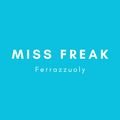 Ferrazzuoly Miss Freak