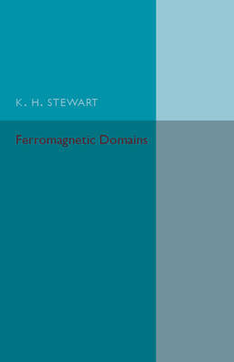 Ferromagnetic Domains Stewart K. H.