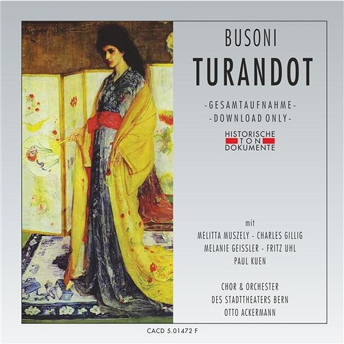 Ferruccio Busoni: Turandot Chor des Stadttheaters Bern, Orchester des Stadttheaters Bern, Otto Ackermann