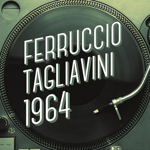 Ferruccio Tagliavini 1964 Ferruccio Tagliavini