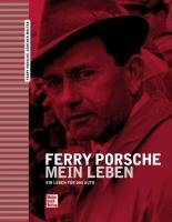 Ferry Porsche - Mein Leben Molter Gunther