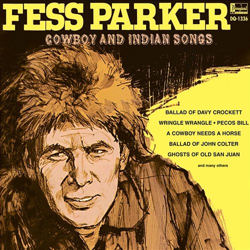 Fess Parker Cowboy and Indian Songs Fess Parker