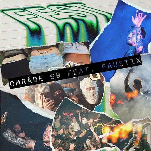 Fest Område 69 feat. Faustix