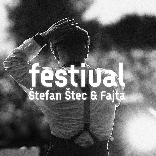 Festival Štefan Štec, Fajta
