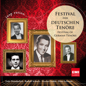 Festival der Deutschen Tenore Wunderlich Fritz, Schock Rudolf, Gedda Nicolai, Schreier Peter