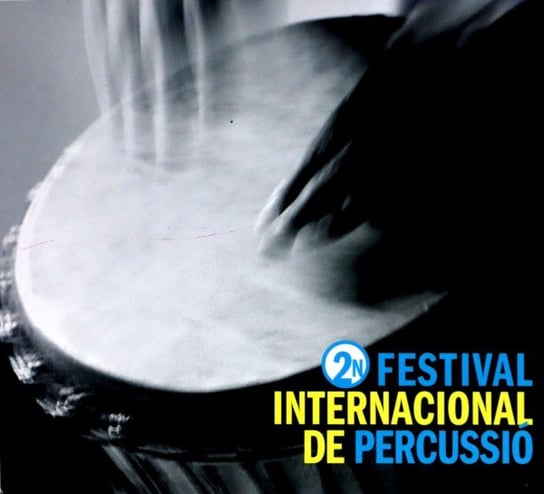 Festival Internacional de Percussio Vol.2 Various Artists