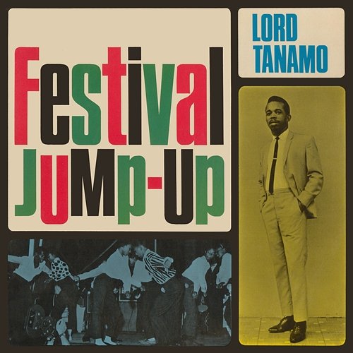 Festival Jump Up Lord Tanamo