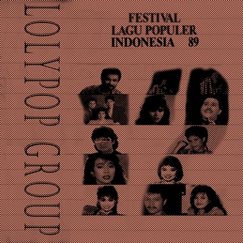 Festival Lagu Populer Indonesia 89 Lolypop Group