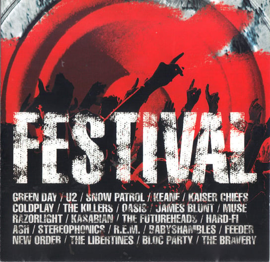 Festival - Your Favorite Anthems From The Biggest Acts Around! U2, Stereophonics, Coldplay, Muse, Linkin Park, New Order, Blunt James, Kasabian