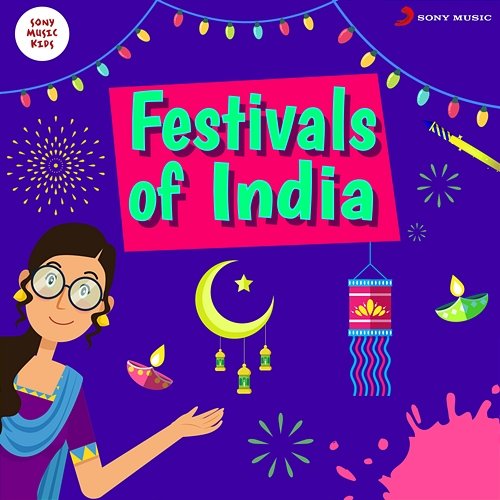 Festivals of India Sumriddhi Shukla