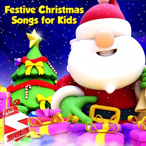 Festive Christmas Songs for Kids Super Supremes