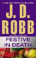 Festive in Death Robb J. D.