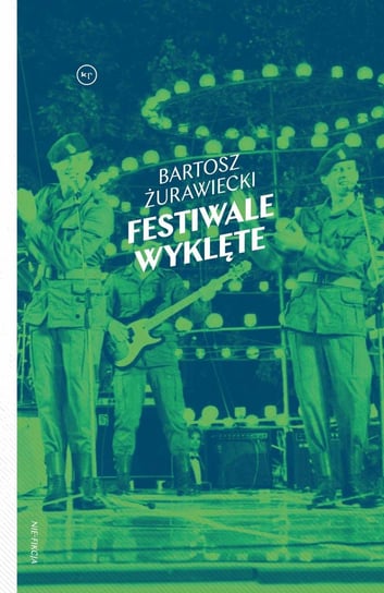 Festiwale wyklęte Żurawiecki Bartosz