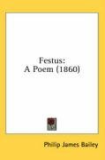 Festus: A Poem (1860) Bailey Philip James