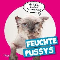 Feuchte Pussys Frohlich Axel