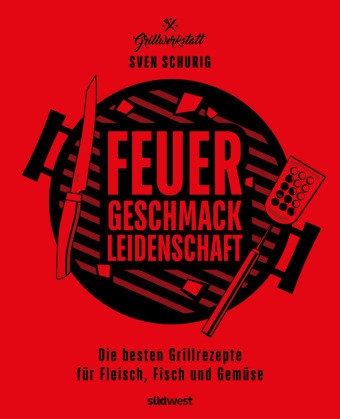 Feuer. Geschmack. Leidenschaft. Sudwest