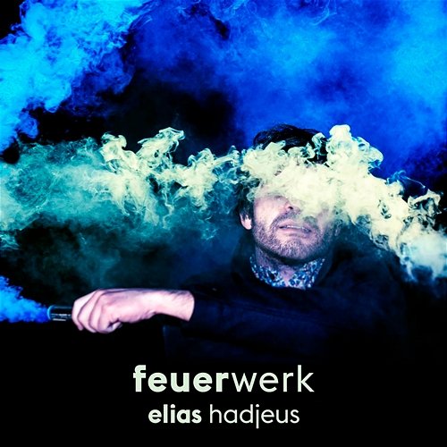 Feuerwerk Elias Hadjeus