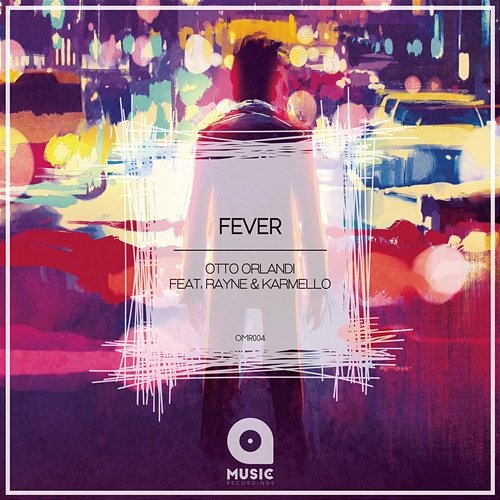 Fever Otto Orlandi feat. RAYNE & Karmello