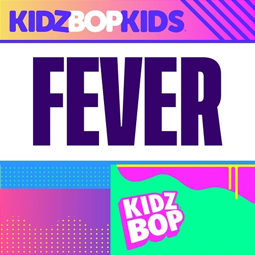 Fever Kidz Bop Kids