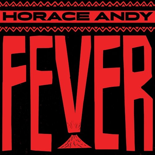 Fever Horace Andy