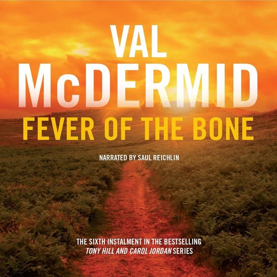 Fever of the Bone McDermid Val