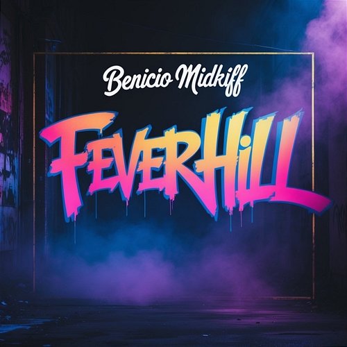Feverhill Benicio Midkiff