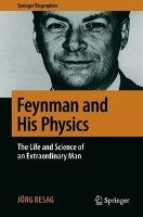 Feynman and His Physics Resag Jorg