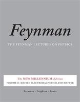 Feynman Lectures on Physics 2. Mainly Electromagnetism and Matter Feynman Richard