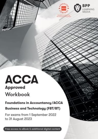 FIA Business and Technology FBT (ACCA F1): Workbook Opracowanie zbiorowe